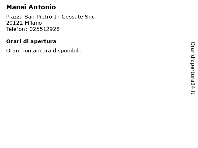Mansi Antonio a Milano: indirizzo e orari di apertura