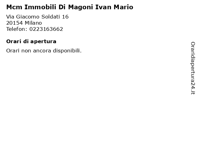 Mcm Immobili Di Magoni Ivan Mario a Milano: indirizzo e orari di apertura