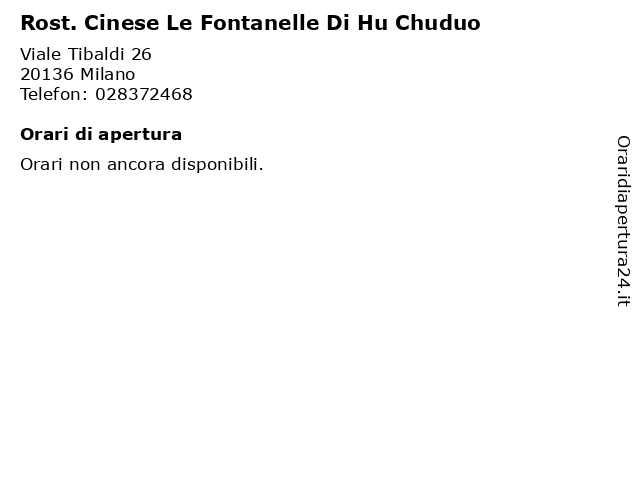 Rost. Cinese Le Fontanelle Di Hu Chuduo a Milano: indirizzo e orari di apertura
