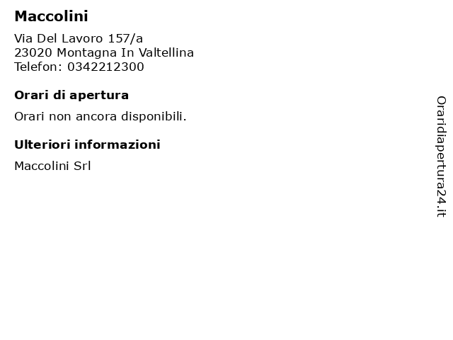 Maccolini a Montagna In Valtellina: indirizzo e orari di apertura