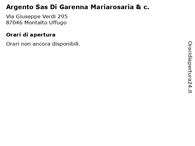 Argento Sas Di Garenna Mariarosaria & c. a Montalto Uffugo: indirizzo e orari di apertura