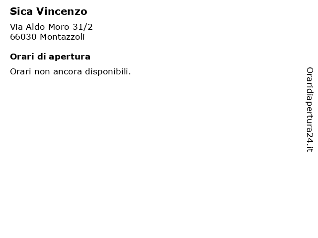 Sica Vincenzo a Montazzoli: indirizzo e orari di apertura