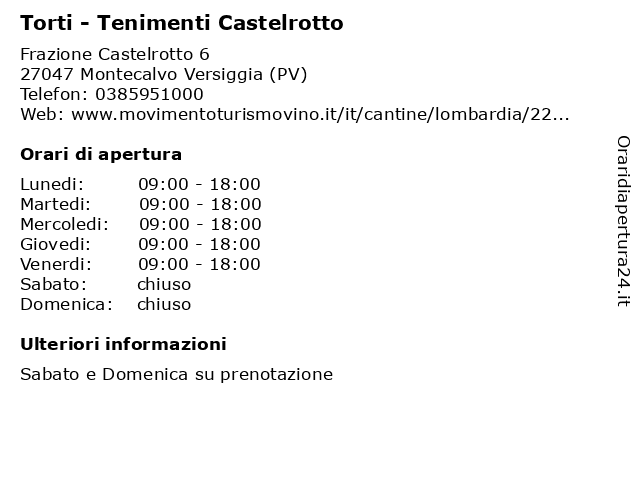 Torti - Tenimenti Castelrotto a Montecalvo Versiggia (PV): indirizzo e orari di apertura