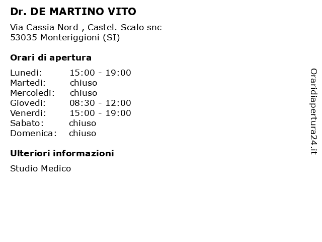 Dr. DE MARTINO VITO a Monteriggioni (SI): indirizzo e orari di apertura