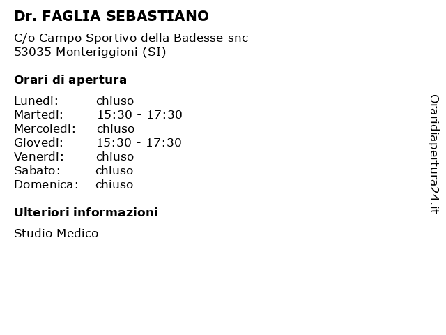 Dr. FAGLIA SEBASTIANO a Monteriggioni (SI): indirizzo e orari di apertura
