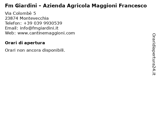 Fm Giardini - Azienda Agricola Maggioni Francesco a Montevecchia: indirizzo e orari di apertura