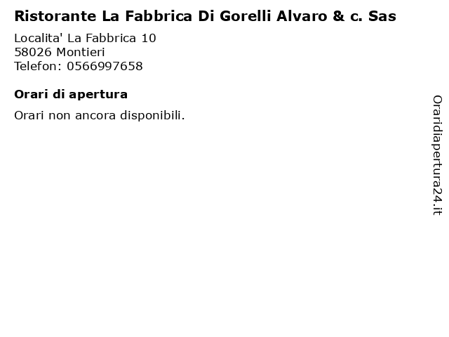 Ristorante La Fabbrica Di Gorelli Alvaro & c. Sas a Montieri: indirizzo e orari di apertura