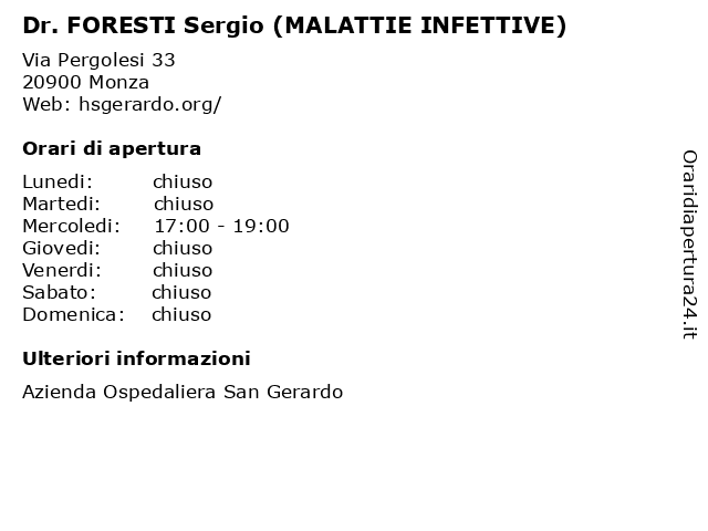 Dr. FORESTI Sergio (MALATTIE INFETTIVE) a Monza: indirizzo e orari di apertura
