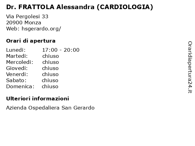 Dr. FRATTOLA Alessandra (CARDIOLOGIA) a Monza: indirizzo e orari di apertura