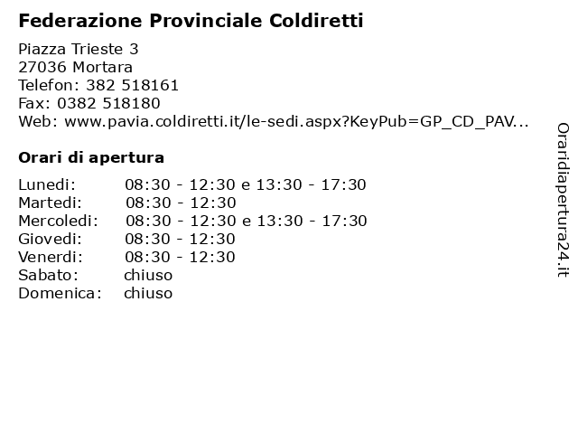 Federazione Provinciale Coldiretti a Mortara: indirizzo e orari di apertura