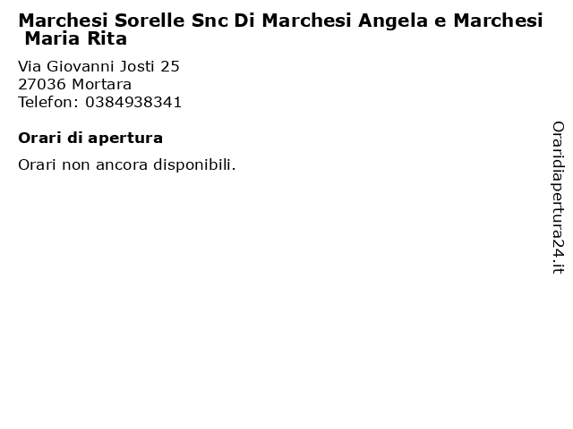 Marchesi Sorelle Snc Di Marchesi Angela e Marchesi Maria Rita a Mortara: indirizzo e orari di apertura