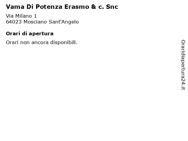 Vama Di Potenza Erasmo & c. Snc a Mosciano Sant'Angelo: indirizzo e orari di apertura
