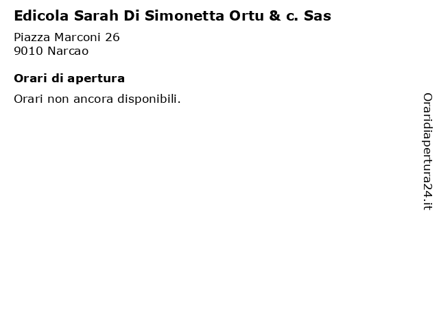 Edicola Sarah Di Simonetta Ortu & c. Sas a Narcao: indirizzo e orari di apertura