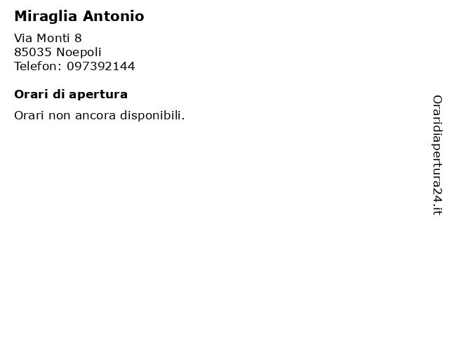Miraglia Antonio a Noepoli: indirizzo e orari di apertura