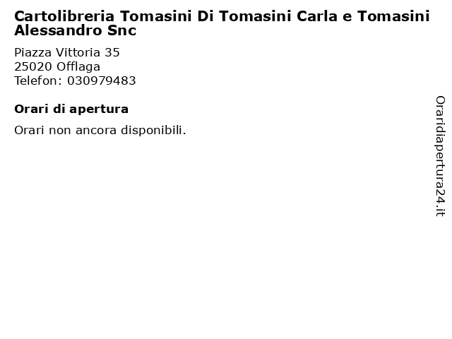 Cartolibreria Tomasini Di Tomasini Carla e Tomasini Alessandro Snc a Offlaga: indirizzo e orari di apertura