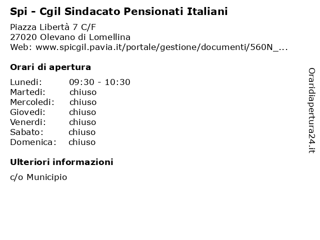 Spi - Cgil Sindacato Pensionati Italiani a Olevano di Lomellina: indirizzo e orari di apertura