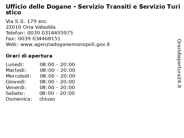 Ufficio delle Dogane - Servizio Transiti e Servizio Turistico a Oria Valsolda: indirizzo e orari di apertura