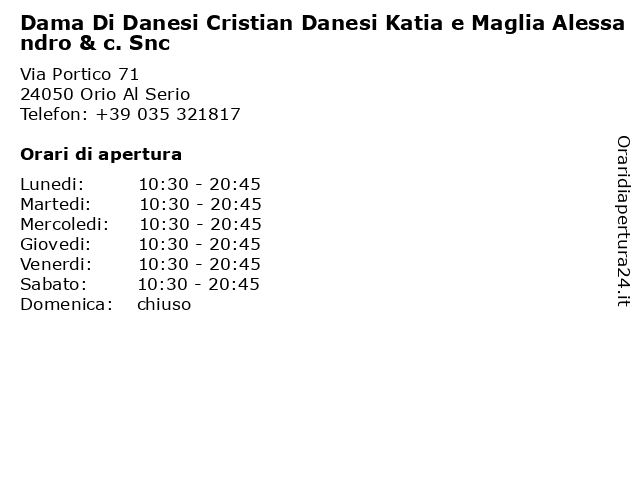 Dama Di Danesi Cristian Danesi Katia e Maglia Alessandro & c. Snc a Orio Al Serio: indirizzo e orari di apertura