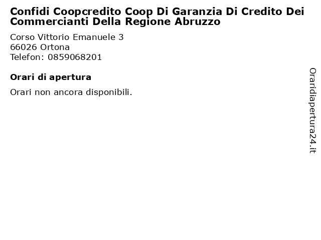 Confidi Coopcredito Coop Di Garanzia Di Credito Dei Commercianti Della Regione Abruzzo a Ortona: indirizzo e orari di apertura