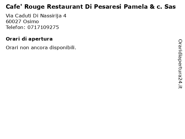 Cafe' Rouge Restaurant Di Pesaresi Pamela & c. Sas a Osimo: indirizzo e orari di apertura