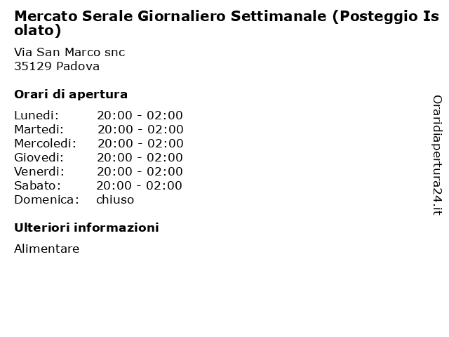 Mercato Serale Giornaliero Settimanale (Posteggio Isolato) a Padova: indirizzo e orari di apertura