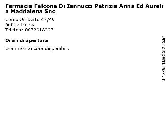Farmacia Falcone Di Iannucci Patrizia Anna Ed Aurelia Maddalena Snc a Palena: indirizzo e orari di apertura