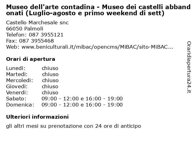 Museo dell'arte contadina - Museo dei castelli abbandonati (Luglio-agosto e primo weekend di sett) a Palmoli: indirizzo e orari di apertura