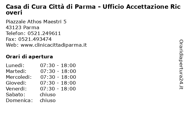 á… Orari Di Apertura Casa Di Cura Citta Di Parma Ufficio Accettazione Ricoveri Piazzale Athos Maestri