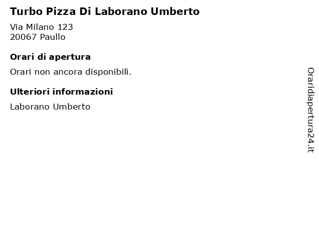 Turbo Pizza Di Laborano Umberto a Paullo: indirizzo e orari di apertura