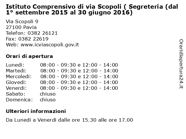 Istituto Comprensivo di via Scopoli ( Segreteria (dal 1° settembre 2015 al 30 giugno 2016) a Pavia: indirizzo e orari di apertura
