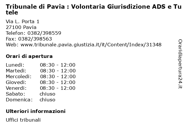 Tribunale di Pavia : Volontaria Giurisdizione ADS e Tutele a Pavia: indirizzo e orari di apertura
