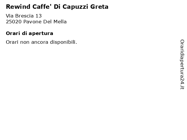 Rewind Caffe' Di Capuzzi Greta a Pavone Del Mella: indirizzo e orari di apertura