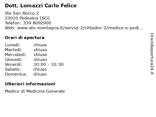 Dott. Lomazzi Carlo Felice a Pedesina (SO): indirizzo e orari di apertura