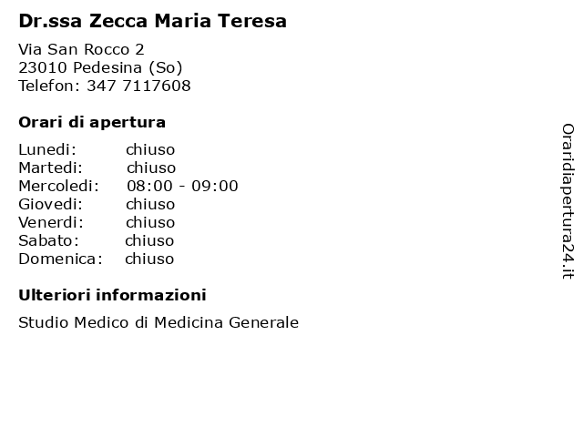 Dr.ssa Zecca Maria Teresa a Pedesina (So): indirizzo e orari di apertura