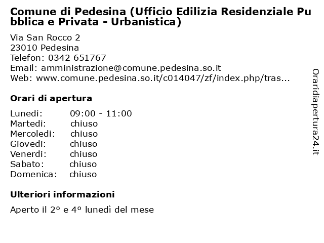 Comune di Pedesina (Ufficio Edilizia Residenziale Pubblica e Privata - Urbanistica) a Pedesina: indirizzo e orari di apertura