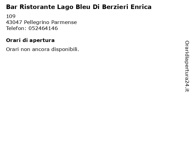 Bar Ristorante Lago Bleu Di Berzieri Enrica a Pellegrino Parmense: indirizzo e orari di apertura