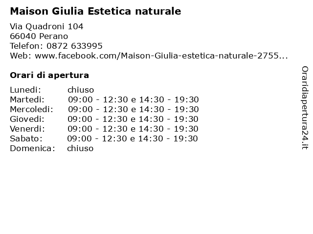 Maison Giulia Estetica naturale a Perano: indirizzo e orari di apertura