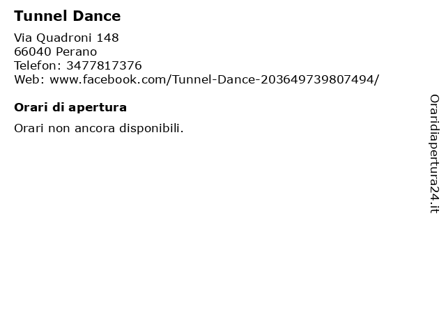 Tunnel Dance a Perano: indirizzo e orari di apertura