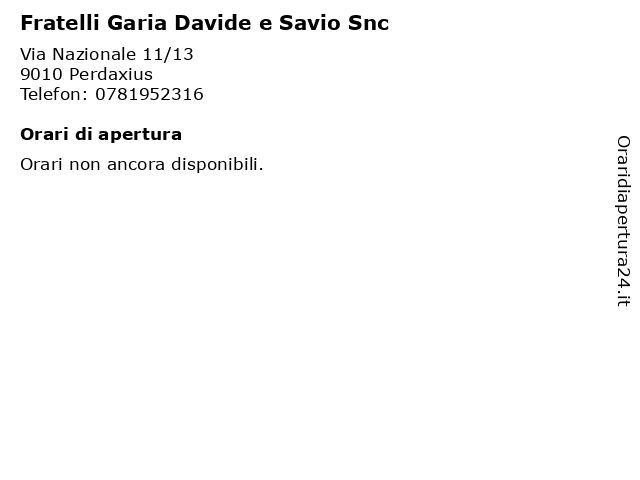 Fratelli Garia Davide e Savio Snc a Perdaxius: indirizzo e orari di apertura