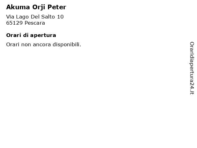 Akuma Orji Peter a Pescara: indirizzo e orari di apertura