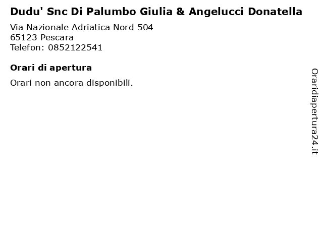 Dudu' Snc Di Palumbo Giulia & Angelucci Donatella a Pescara: indirizzo e orari di apertura