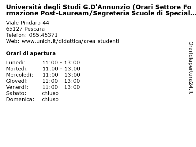 Università degli Studi G.D'Annunzio (Orari Settore Formazione Post-Lauream/Segreteria Scuole di Specializzazione) a Pescara: indirizzo e orari di apertura