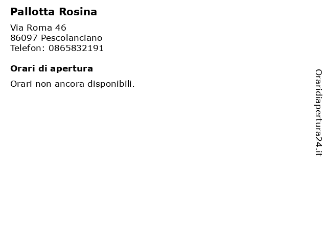 Pallotta Rosina a Pescolanciano: indirizzo e orari di apertura