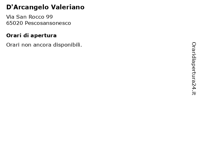 D'Arcangelo Valeriano a Pescosansonesco: indirizzo e orari di apertura