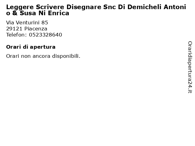 Leggere Scrivere Disegnare Snc Di Demicheli Antonio & Susa Ni Enrica a Piacenza: indirizzo e orari di apertura