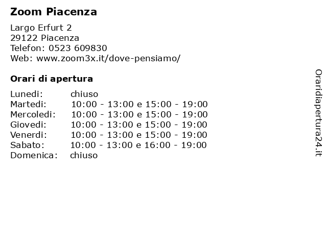 Zoom Piacenza a Piacenza: indirizzo e orari di apertura