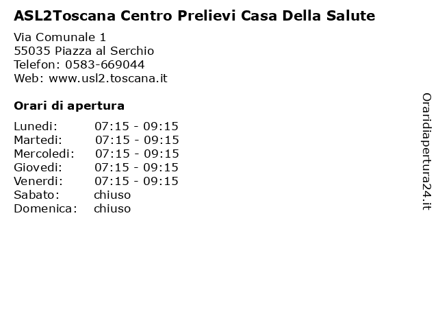 ASL2Toscana Centro Prelievi Casa Della Salute a Piazza al Serchio: indirizzo e orari di apertura
