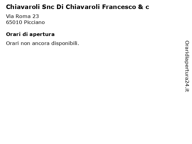 Chiavaroli Snc Di Chiavaroli Francesco & c a Picciano: indirizzo e orari di apertura