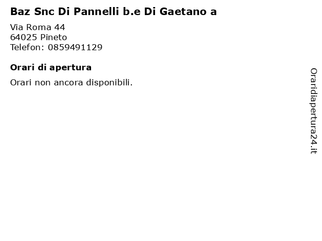 Baz Snc Di Pannelli b.e Di Gaetano a a Pineto: indirizzo e orari di apertura