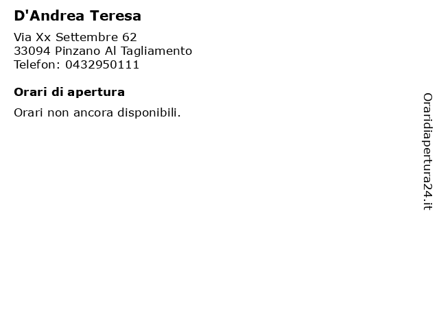 D'Andrea Teresa a Pinzano Al Tagliamento: indirizzo e orari di apertura